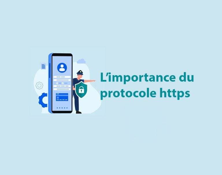 L’importance du protocole https L’importance du protocole https